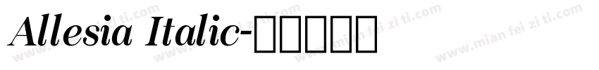 Allesia Italic字体转换